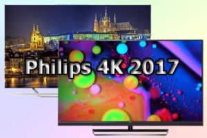 Модельный ряд телевизоров Philips 4K 2017 года Philips